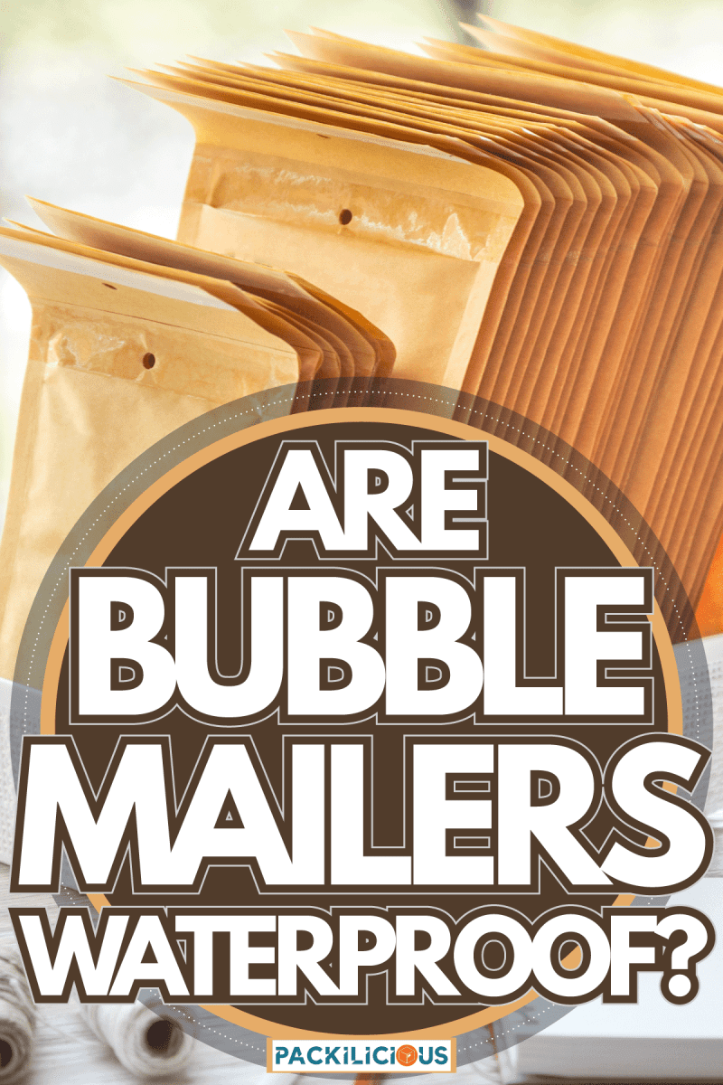 Brown postal envelopes on wooden office desk, Are Bubble Mailers Waterproof?