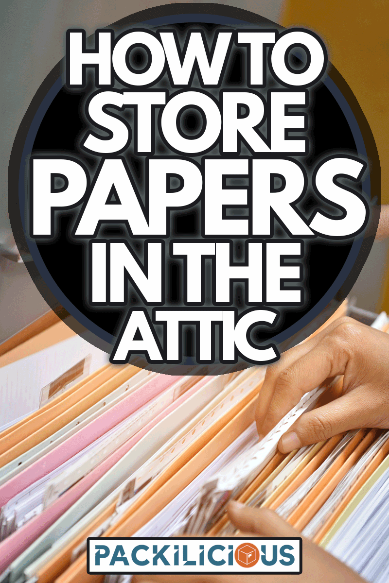 Storing documents in a shelves, How To Store Papers In The Attic
