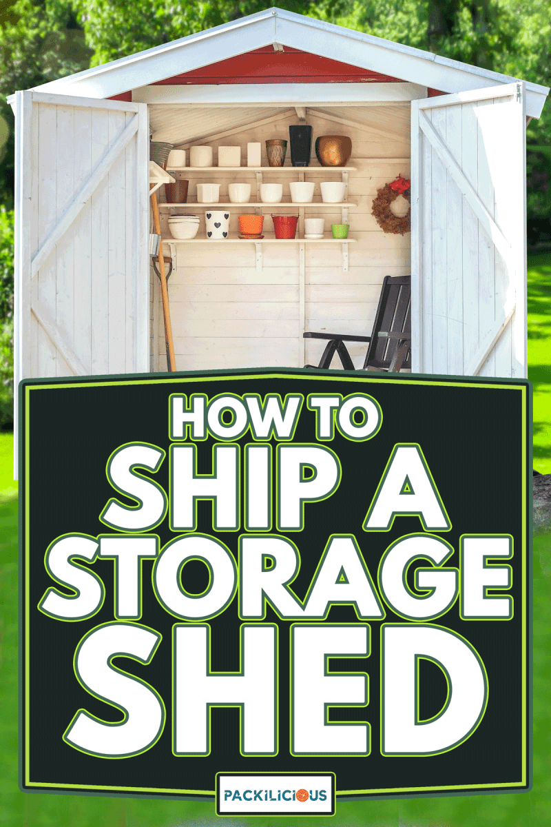 Garden shed filled with gardening tools, How to Ship A Storage Shed