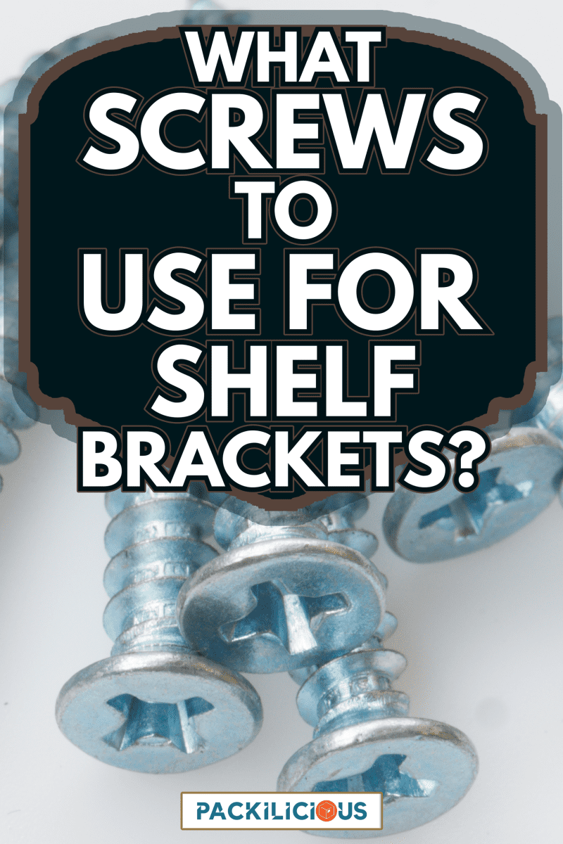 Screws with round head - What Screws To Use For Shelf Brackets